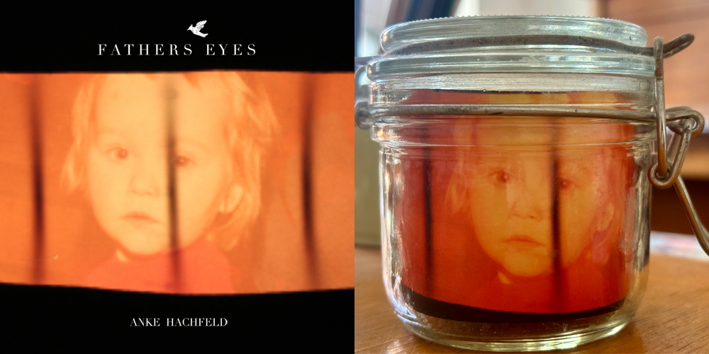 Anke Hachfeld fathers eyes